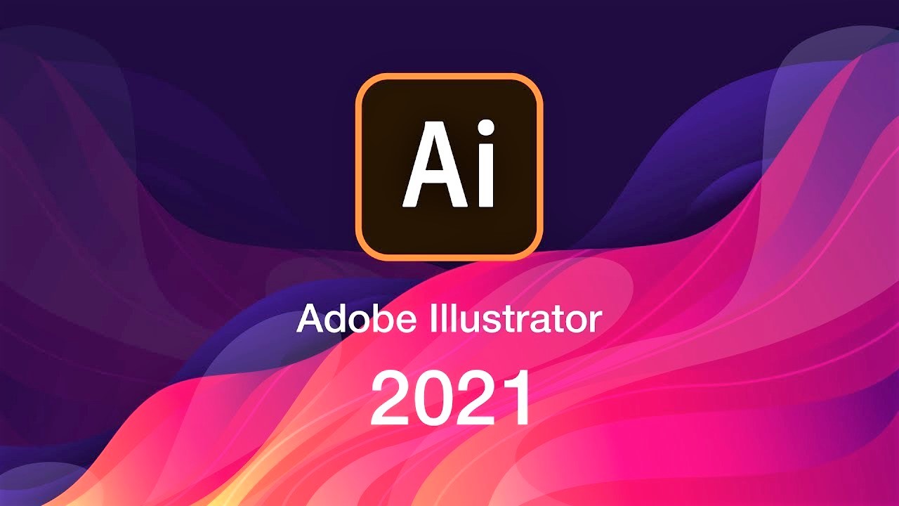 Adobe Illustrator 2021 Kích Hoạt Sẵn Mới Nhất Cập Nhật Liên Tục