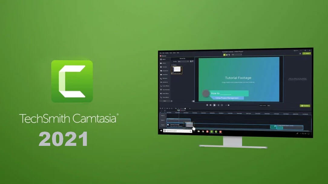 Phần mềm quay màn hình và chỉnh sửa video Camtasia Studio mới nhất 2021